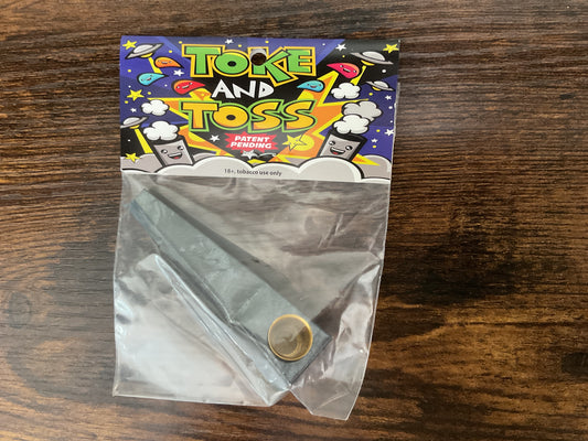 Toke and toss